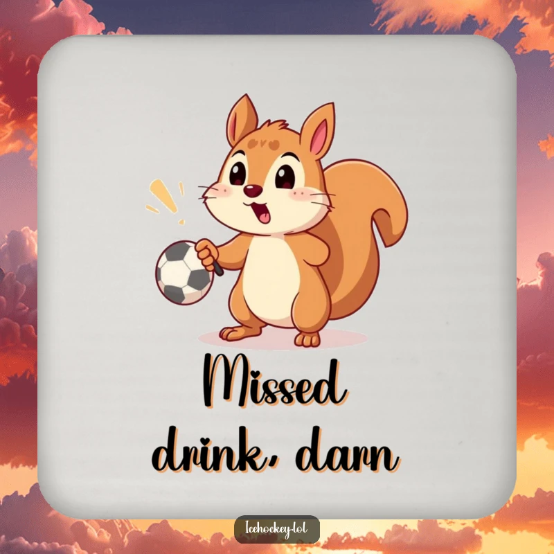 Funny drink coaster showing a surprised squirrel comically missing a soccer goal with a shot, a playful protector.