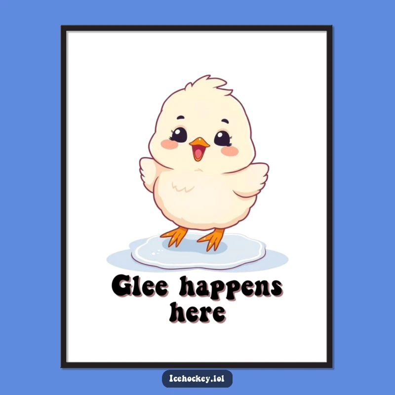 Funny Chick Sliding Poster: Glee-Filled Wall Art Gift