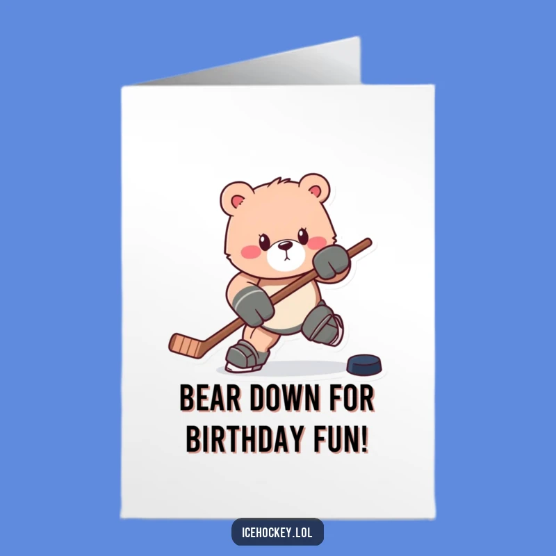 Free Printable Birthday Card: Determined Bear Hockey Player Funny Downloadable Gift