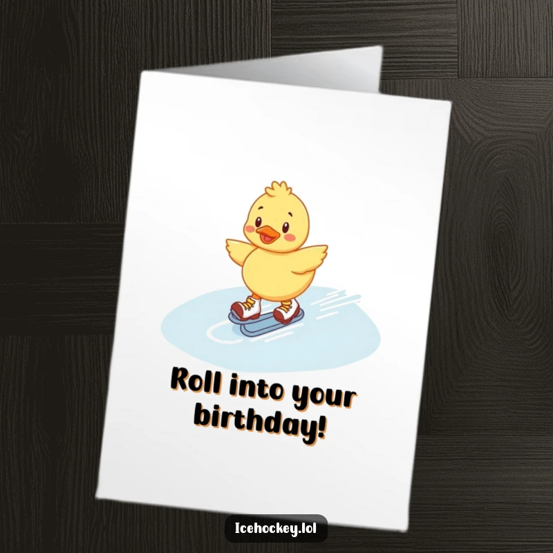 Funny Free Printable Birthday Card: A cheerful duckling gliding smoothly across ice on roller skates, looking cool and happy, downloadable art.