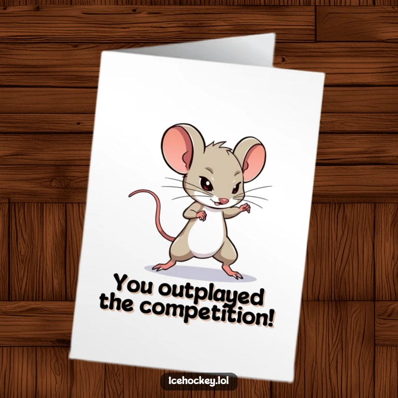 Funny Free Printable Congratulations Card depicting a determined mouse expertly deking around an opponent with agility.