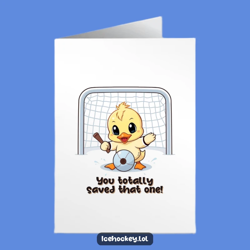Free Printable Congrats Card: Brave Duck Goalie Save Humor Downloadable Gift