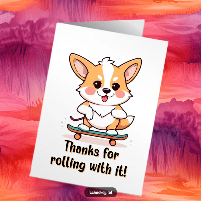 Funny Free Printable Thank You Card: A determined corgi in skates, radiating focus, makes a unique and humorous expression of gratitude.